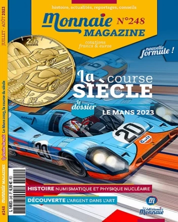 Monnaie Magazine N°248 – Juillet-Août 2023