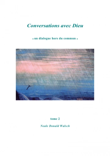 CONVERSATIONS AVEC DIEU - TOME 2 - NEALE DONALD WALSCH