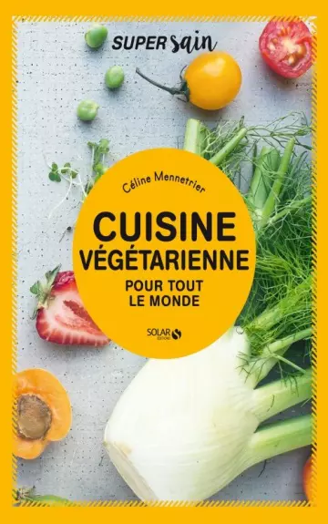 Cuisine végétarienne - Celine Mennetrier