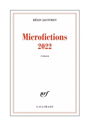 Microfictions 2022  Régis Jauffret