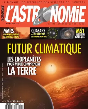 L’Astronomie N°137 – Avril 2020