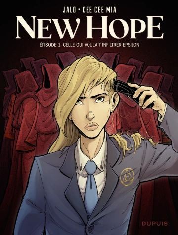New Hope - Episode 1 Celle qui voulait infiltrer Epsilon