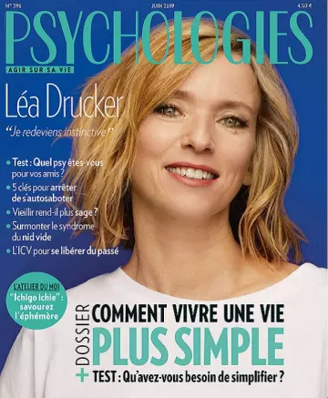 Psychologies Magazine N°398 – Juin 2019