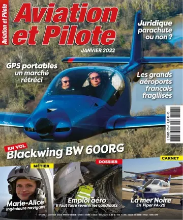 Aviation et Pilote N°576 – Janvier 2022