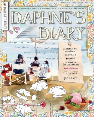 Daphne’s Diary N°5 – Juillet 2023