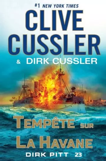 Dirk Pitt Tome 23 : Tempête sur La Havane  Clive Cussler, Dirk Cussler