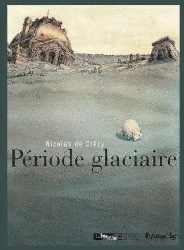 PÉRIODE GLACIAIRE (DE CRÉCY)