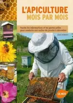 L’apiculture mois par mois
