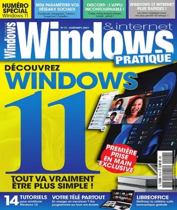Windows et Internet Pratique N°110 – Août-Septembre 2021