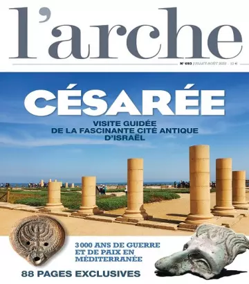 L’Arche Magazine N°693 – Juillet-Août 2022