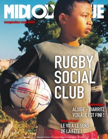 Midi Olympique Magazine N°256 – Mai 2024