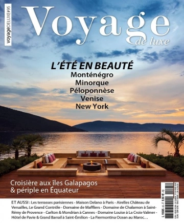 Voyage De Luxe N°95 – Mai-Juin 2023