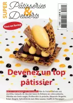 Super Pâtisseries et Desserts N°10 – Octobre 2018