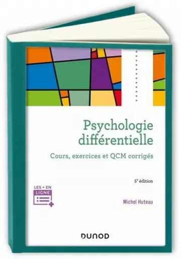 Psychologie différentielle - 5e éd.  Michel Huteau