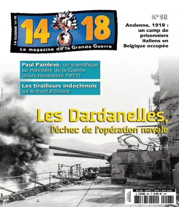 Le Magazine De La Grande Guerre 14-18 N°98 – Août-Octobre 2022