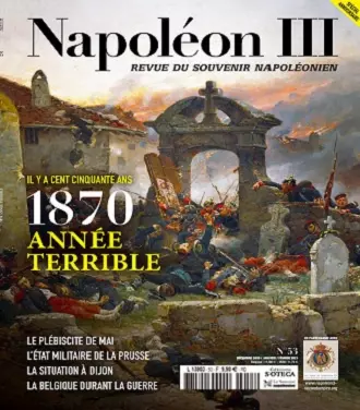Napoléon III N°53 – Décembre 2020 – Février 2021