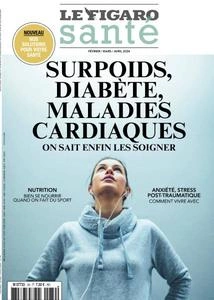 Le Figaro Santé - Février-Avril 2024