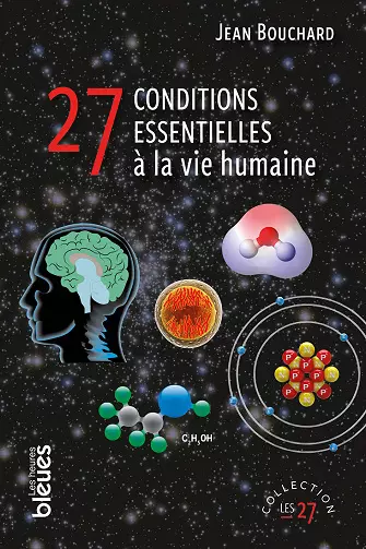 27 conditions essentielles à la vie humaine - Jean Bouchard