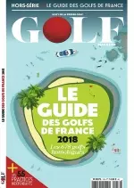 Golf Magazine Hors Série N°10 – Le Guide des Golfs de France 2018