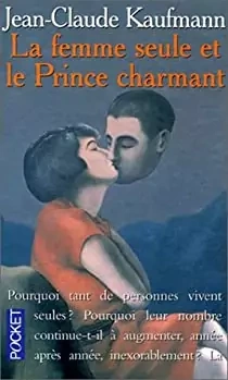 La femme seule et le Prince charmant - 1e édition