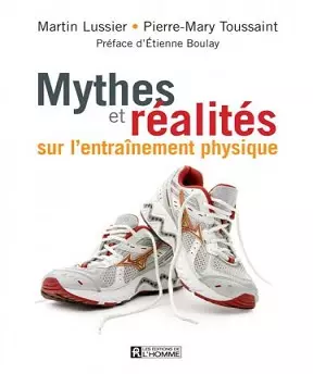 Mythes et réalités sur l’entraînement physique