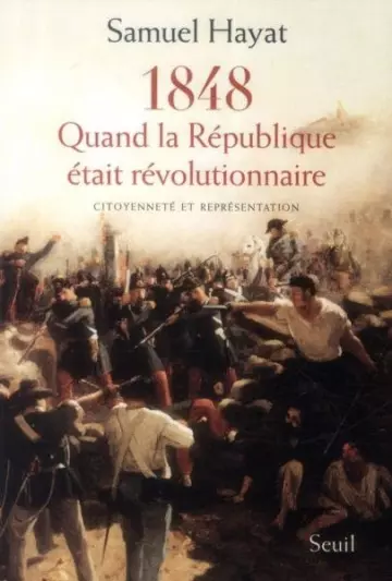 1848, quand la République était révolutionnaire
