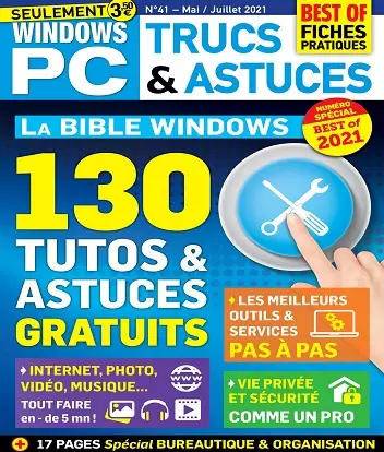 Windows PC Trucs et Astuces N°41 – Mai-Juillet 2021
