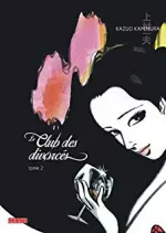 LE CLUB DES DIVORCÉS - INTÉGRALE 2 TOMES