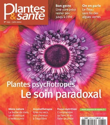 Plantes et Santé N°235 – Juin 2022