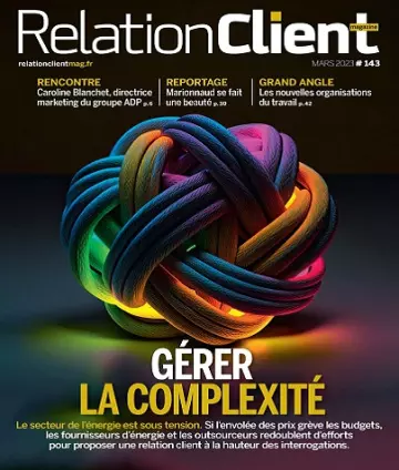 Relation Client Magazine N°143 – Mars 2023