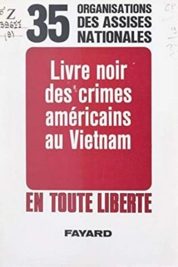 Alain Duhamel - Livre noir des crimes américains au Vietnam