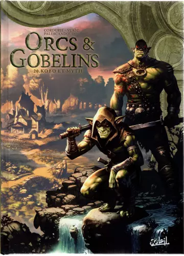 Orcs et Gobelins - Tome 20 - Kobo et Myth