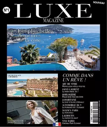Luxe Magazine N°1 – Juillet-Septembre 2021