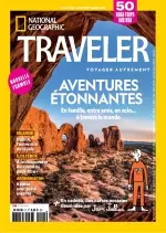 National Geographic Traveler N°11 – Juillet-Septembre 2018