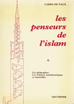 LES PENSEURS DE L'ISLAM II - CARRA DE VAUX