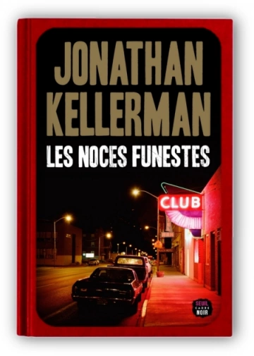 Les Noces funestes  Jonathan Kellerman
