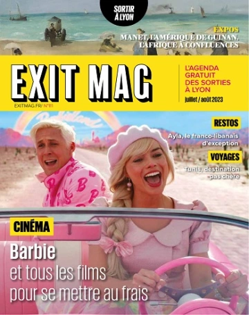 Exit Mag N°111 – Juillet-Août 2023