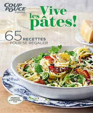 Coup de Pouce Cuisine – Vive Les Pâtes !