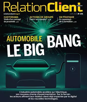Relation Client Magazine N°136 – Juin 2021