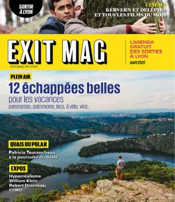 Exit Mag N°97 – Avril 2022