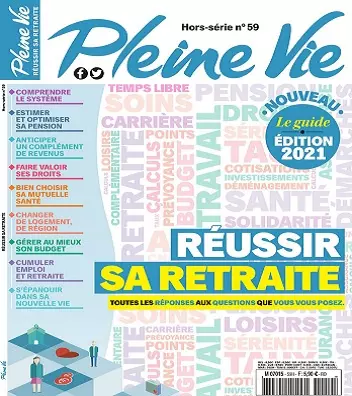 Pleine Vie Hors Série N°59 – Réussir Sa Retraite