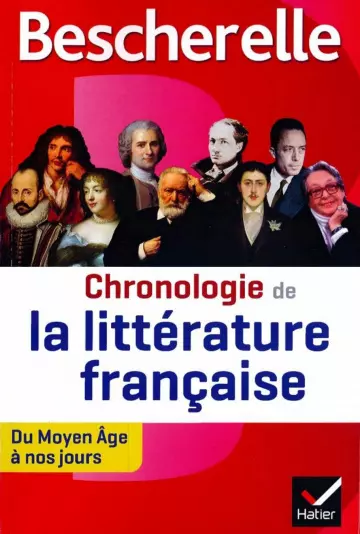 Bescherelle Chronologie de la littérature française du Moyen age à nos jours