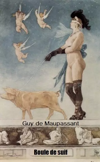 BOULE DE SUIF - GUY DE MAUPASSANT