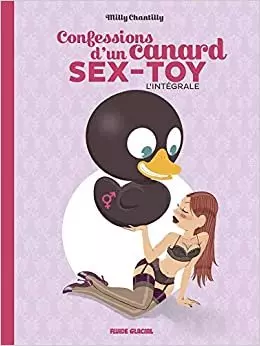 CONFESSION D'UN CANARD SEX-TOY TOME 1 ET 2