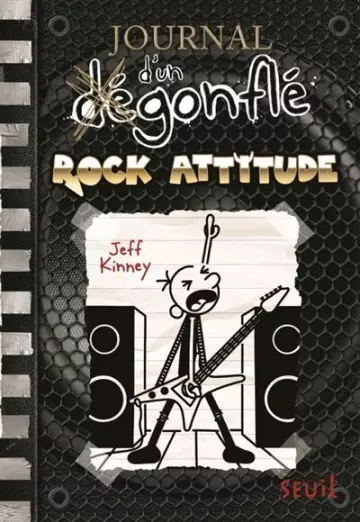 Journal d'un dégonflé T17 - Rock Attitude