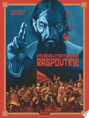 Une Révolution nommée Raspoutine