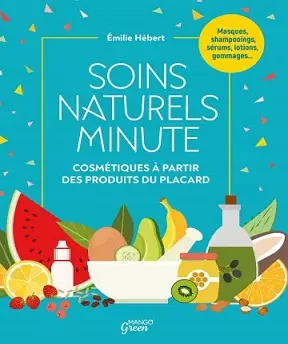 Soins naturels minute -Émilie Hébert