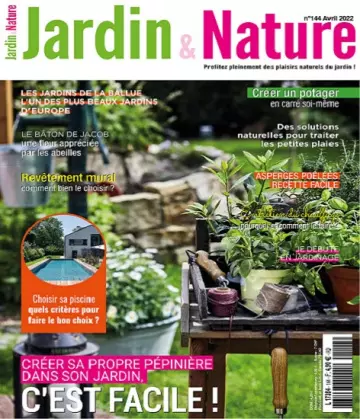Jardin et Nature N°144 – Avril 2022