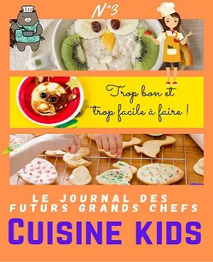 Kids Chefs N°3 – Cuisine Kids 2020