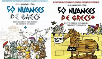 50 nuances de Grecs - Tome 1-2 Encyclopédie des mythes et des mythologies